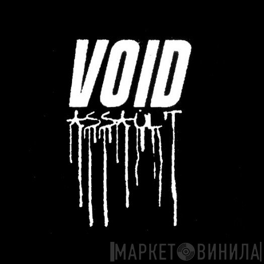 Void Assault - Винил CD и Кассеты лейбла Void Assault на сайте МаркетВинила
