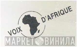 Voix D'Afrique - Винил CD и Кассеты лейбла Voix D'Afrique на сайте МаркетВинила