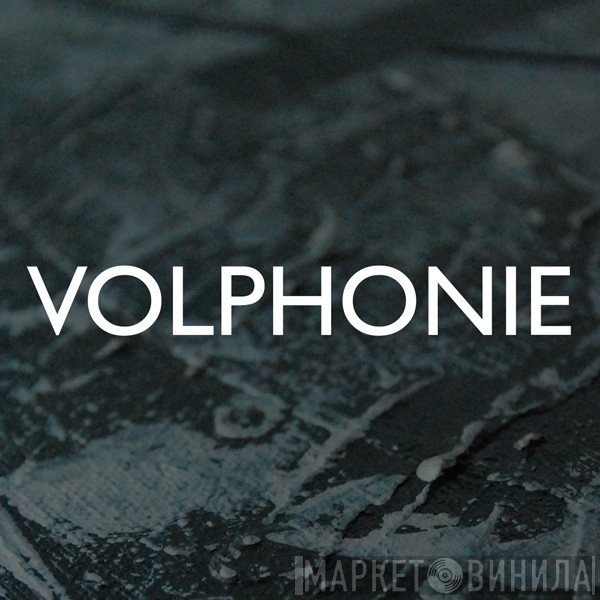 Volphonie - Винил CD и Кассеты лейбла Volphonie на сайте МаркетВинила