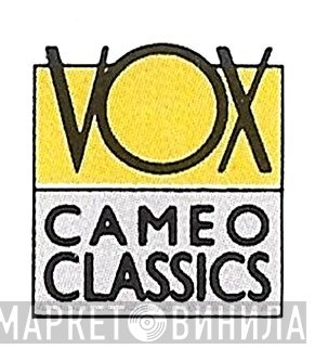 Vox Cameo Classics - Винил CD и Кассеты лейбла Vox Cameo Classics на сайте МаркетВинила