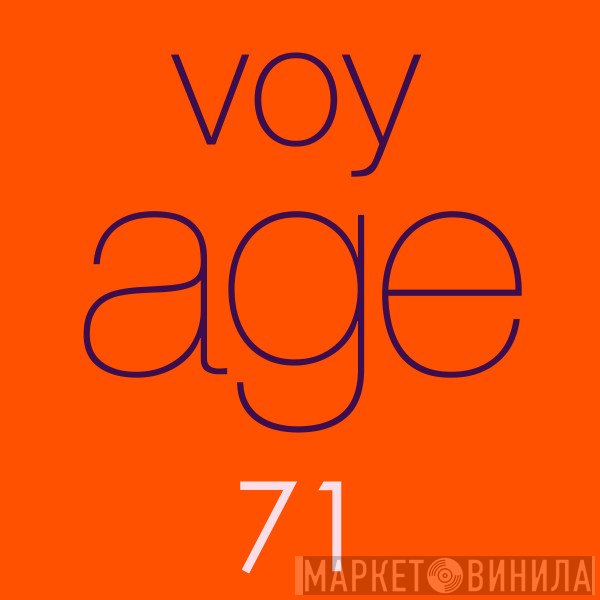 Voyage71 - Винил CD и Кассеты лейбла Voyage71 на сайте МаркетВинила