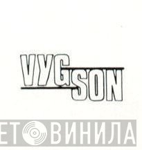 Vygson - Винил CD и Кассеты лейбла Vygson на сайте МаркетВинила