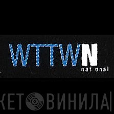 WTTW National - Винил CD и Кассеты лейбла WTTW National на сайте МаркетВинила