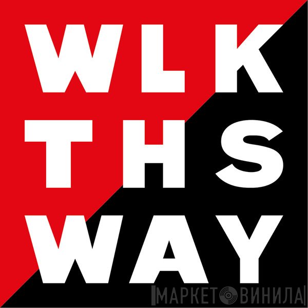 Walk This Way Records - Винил CD и Кассеты лейбла Walk This Way Records на сайте МаркетВинила