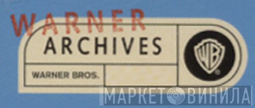 Warner Archives - Винил CD и Кассеты лейбла Warner Archives на сайте МаркетВинила