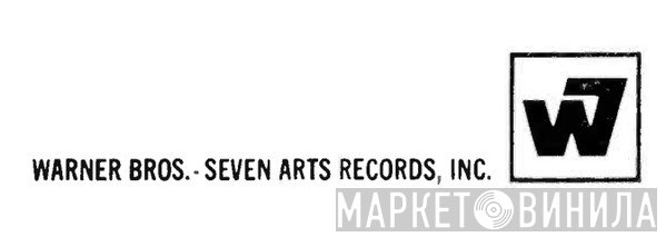 Warner Bros. - Seven Arts Records, Inc. - Винил CD и Кассеты лейбла Warner Bros. - Seven Arts Records, Inc. на сайте МаркетВинила