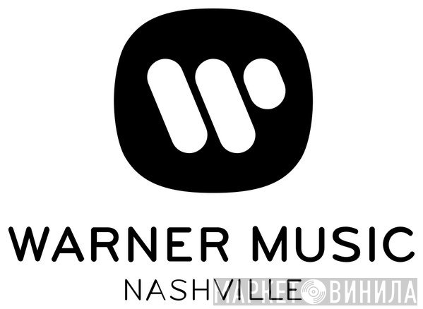 Warner Music Nashville - Винил CD и Кассеты лейбла Warner Music Nashville на сайте МаркетВинила