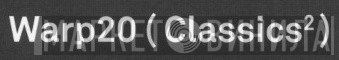 Warp20 (Classics²) - Винил CD и Кассеты лейбла Warp20 (Classics²) на сайте МаркетВинила