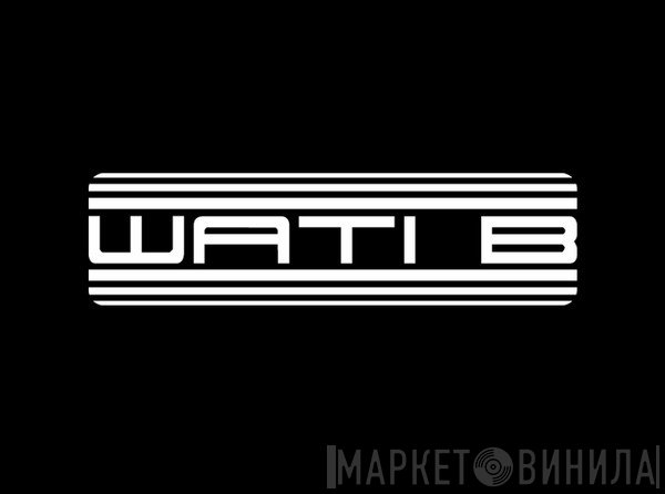 Wati B - Винил CD и Кассеты лейбла Wati B на сайте МаркетВинила