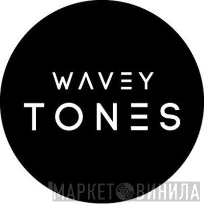 Wavey Tones - Винил CD и Кассеты лейбла Wavey Tones на сайте МаркетВинила