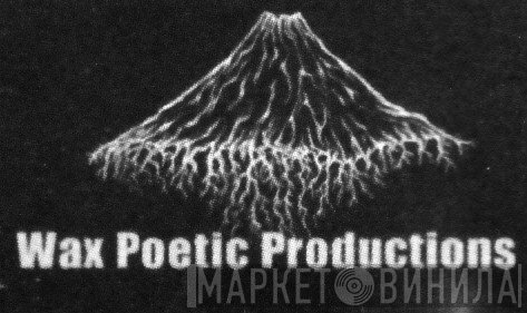 Wax Poetic Productions - Винил CD и Кассеты лейбла Wax Poetic Productions на сайте МаркетВинила