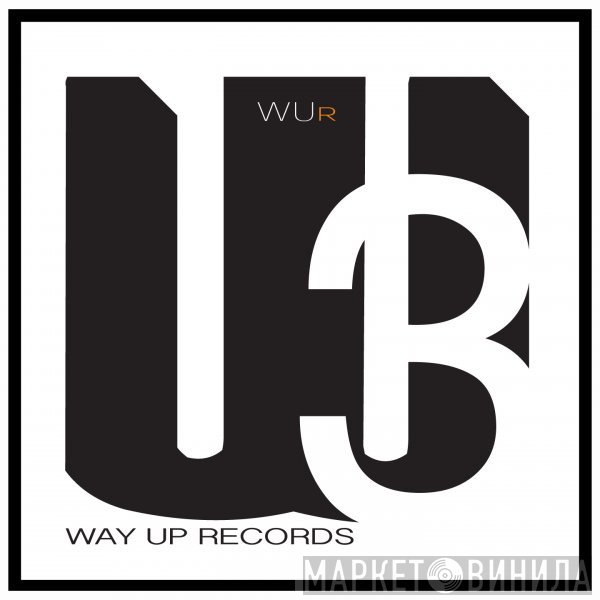 Way Up Records  - Винил CD и Кассеты лейбла Way Up Records (2) на сайте МаркетВинила