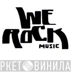 We Rock Music - Винил CD и Кассеты лейбла We Rock Music на сайте МаркетВинила