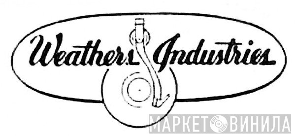 Weathers Industries - Винил CD и Кассеты лейбла Weathers Industries на сайте МаркетВинила