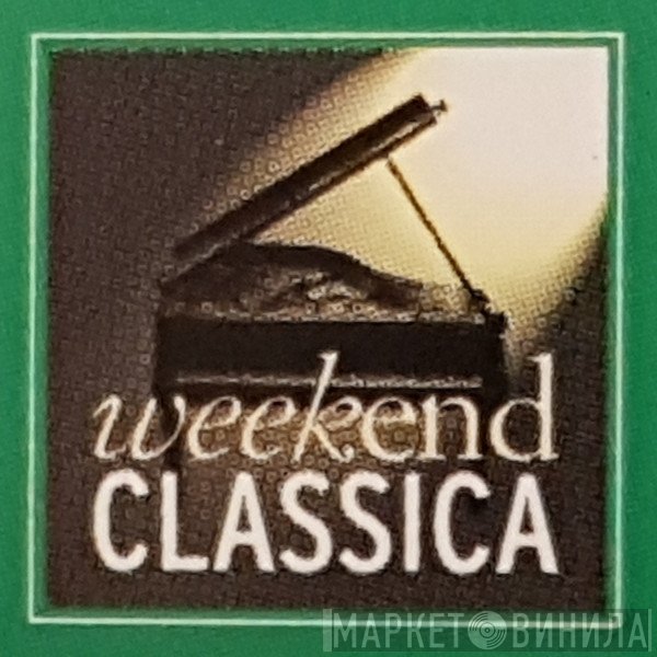 Weekend Classica - Винил CD и Кассеты лейбла Weekend Classica на сайте МаркетВинила
