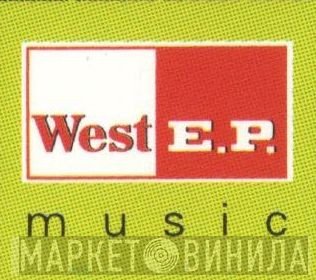 West E.P. Music - Винил CD и Кассеты лейбла West E.P. Music на сайте МаркетВинила