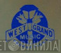 West Grand Music Productions - Винил CD и Кассеты лейбла West Grand Music Productions на сайте МаркетВинила