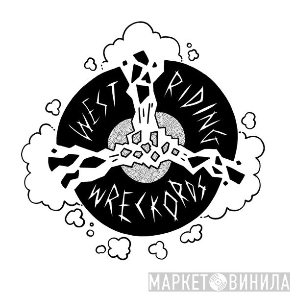 West Riding Wreckords - Винил CD и Кассеты лейбла West Riding Wreckords на сайте МаркетВинила