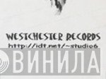 Westchester Records - Винил CD и Кассеты лейбла Westchester Records на сайте МаркетВинила