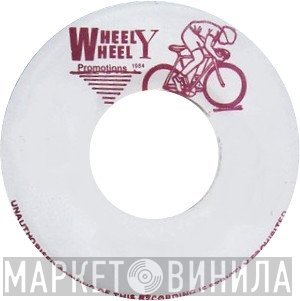 Wheely Wheely Promotions - Винил CD и Кассеты лейбла Wheely Wheely Promotions на сайте МаркетВинила