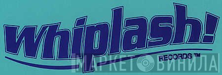 Whiplash! Records - Винил CD и Кассеты лейбла Whiplash! Records на сайте МаркетВинила