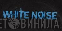 White Noise  - Винил CD и Кассеты лейбла White Noise (4) на сайте МаркетВинила
