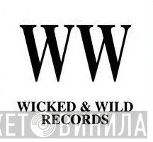 Wicked & Wild Records - Винил CD и Кассеты лейбла Wicked & Wild Records на сайте МаркетВинила