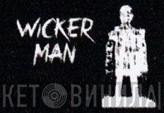 Wicker Man - Винил CD и Кассеты лейбла Wicker Man на сайте МаркетВинила