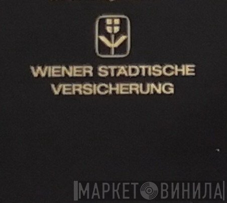 Wiener Städtische Versicherung - Винил CD и Кассеты лейбла Wiener Städtische Versicherung на сайте МаркетВинила