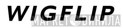 Wigflip - Винил CD и Кассеты лейбла Wigflip на сайте МаркетВинила