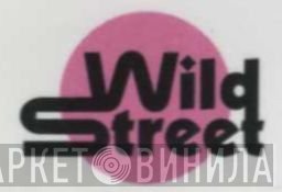 Wild Street - Винил CD и Кассеты лейбла Wild Street на сайте МаркетВинила