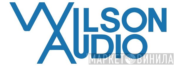 Wilson Audio - Винил CD и Кассеты лейбла Wilson Audio на сайте МаркетВинила