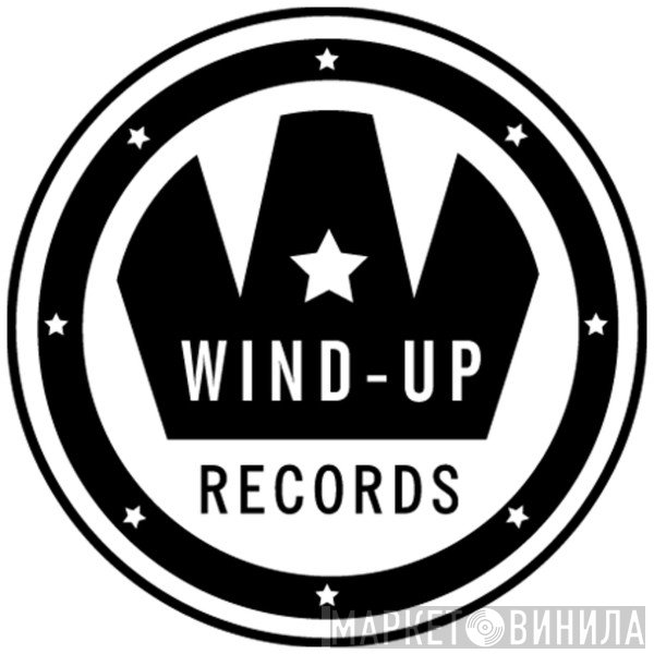Wind-Up - Винил CD и Кассеты лейбла Wind-Up на сайте МаркетВинила