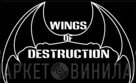 Wings Of Destruction - Винил CD и Кассеты лейбла Wings Of Destruction на сайте МаркетВинила