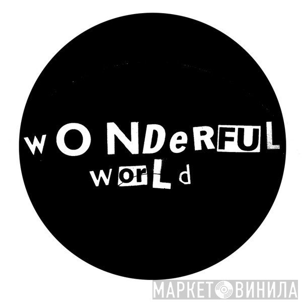 Wonderful World - Винил CD и Кассеты лейбла Wonderful World на сайте МаркетВинила
