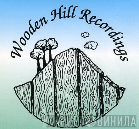 Wooden Hill Recordings - Винил CD и Кассеты лейбла Wooden Hill Recordings на сайте МаркетВинила