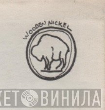 Wooden Nickel Records - Винил CD и Кассеты лейбла Wooden Nickel Records на сайте МаркетВинила