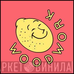 Woodwork - Винил CD и Кассеты лейбла Woodwork на сайте МаркетВинила