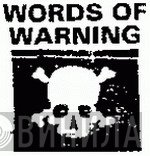 Words Of Warning - Винил CD и Кассеты лейбла Words Of Warning на сайте МаркетВинила