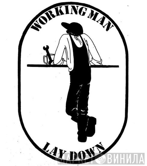 Working Man Lay Down - Винил CD и Кассеты лейбла Working Man Lay Down на сайте МаркетВинила