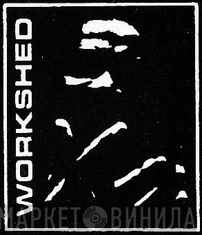 Workshed - Винил CD и Кассеты лейбла Workshed на сайте МаркетВинила