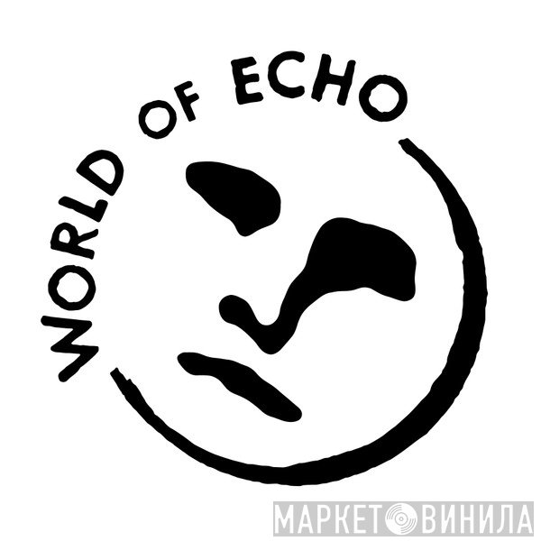 World Of Echo  - Винил CD и Кассеты лейбла World Of Echo (2) на сайте МаркетВинила