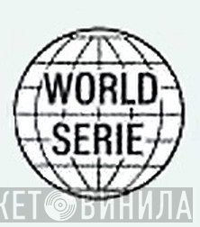 World Serie - Винил CD и Кассеты лейбла World Serie на сайте МаркетВинила