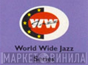 World Wide Jazz Series - Винил CD и Кассеты лейбла World Wide Jazz Series на сайте МаркетВинила