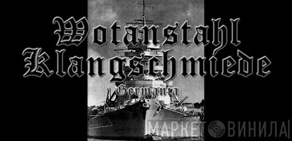 Wotanstahl Klangschmiede - Винил CD и Кассеты лейбла Wotanstahl Klangschmiede на сайте МаркетВинила