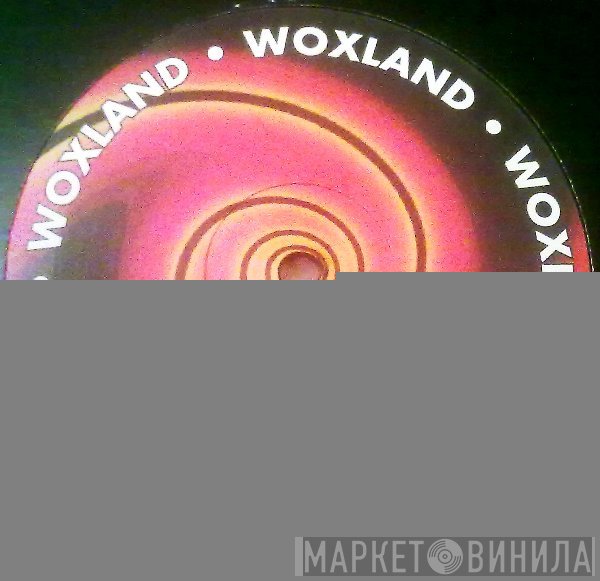 Woxland - Винил CD и Кассеты лейбла Woxland на сайте МаркетВинила