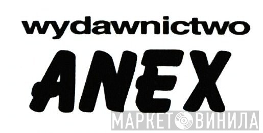 Wydawnictwo Anex - Винил CD и Кассеты лейбла Wydawnictwo Anex на сайте МаркетВинила