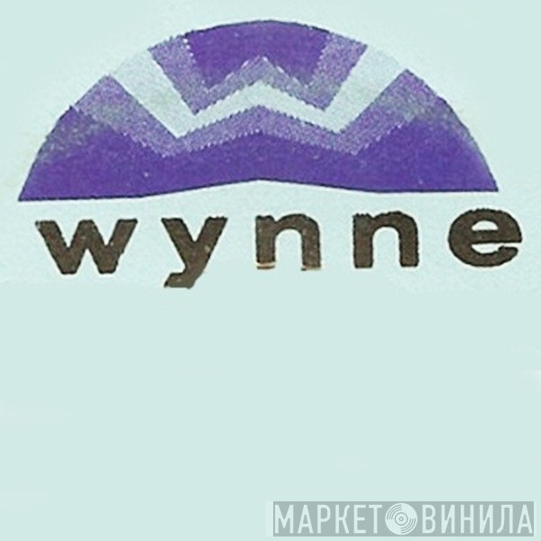 Wynne - Винил CD и Кассеты лейбла Wynne на сайте МаркетВинила