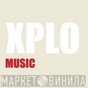 XPLO Music - Винил CD и Кассеты лейбла XPLO Music на сайте МаркетВинила