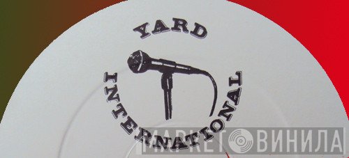 Yard International - Винил CD и Кассеты лейбла Yard International на сайте МаркетВинила